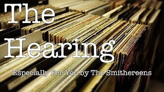 The Hearing - Especially For You by The Smithereens (album review)