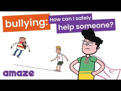 Bullying: How To Safely Help Someone