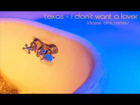 Texas - I Don't Want A Lover (classic dmc remix)