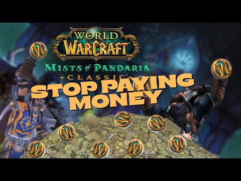 How To Never Pay For WoW Ever Again (Full Mop Classic Gold Farming Guide)