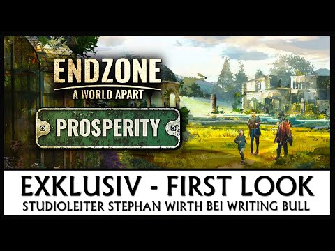 Preview! Endzone - A World Apart: Prosperity | Mit Entwickler am 22.08.2021 [Deutsch]