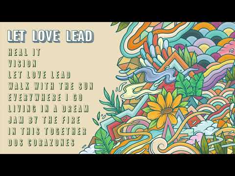 KBong - Let Love Lead (Full Album) 2021