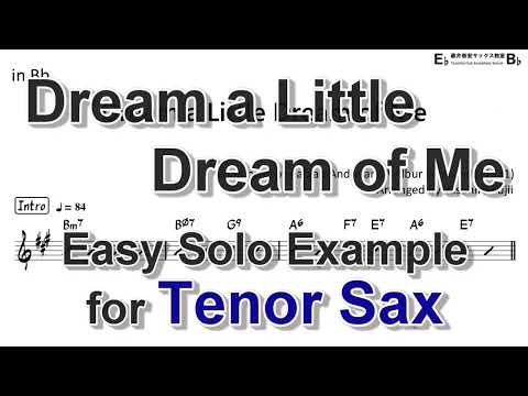 Dream a Little Dream of Me - Easy Solo Example for Tenor Sax