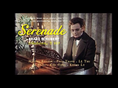 Serenade (Franz Schubert 1826) - Martha Eggerth, Thái Thanh, Lệ Thu, Lê Dung, Kiều Hưng, Khánh Ly