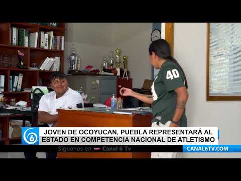 Video: Joven de Ocoyucan, Puebla representará al estado en Competencia Nacional de Atletismo
