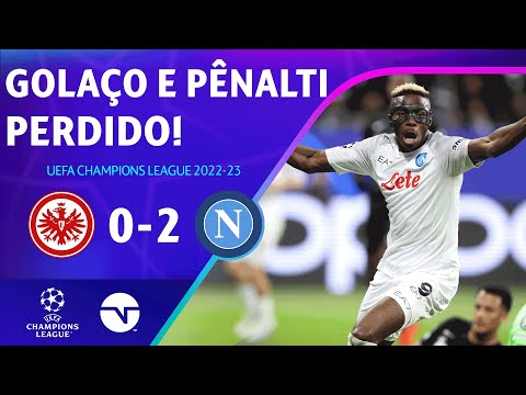 Gols e lances de Eintracht Frankfurt x Napoli