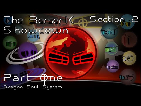 FNF: The BerserK Showdown - Dragon Soul System, Section 2