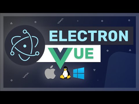 Vue 3 with Electron - Building a desktop applications with Vue and Electron