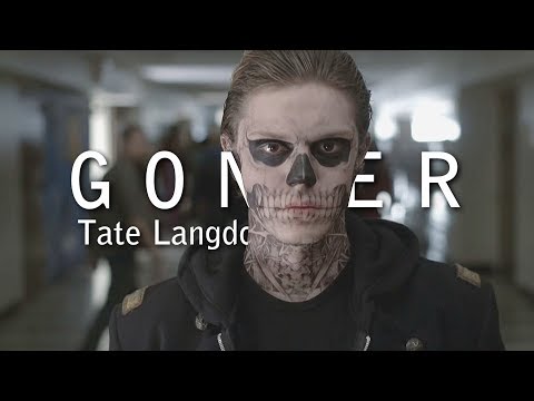 Tate Langdon | I'm A Goner