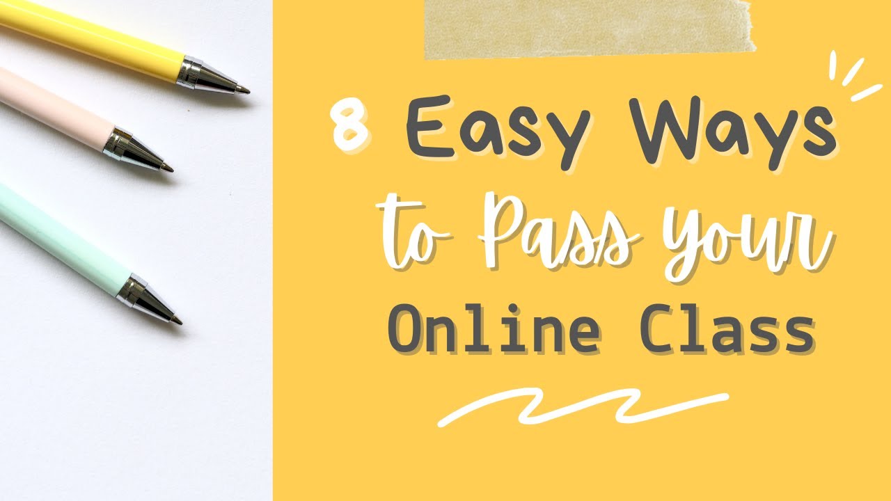 8 EASY WAYS TO PASS YOUR ONLINE CLASS | Remote Learning Tips