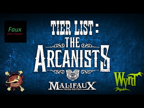 TIER LIST: The Arcanists - Malifaux M3E - FT: Goonhammer & @badfauxhaku6792 - GG3 2022