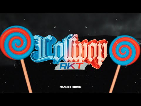 LOLLIPOP RKT 🍭 ( Tik Tok ) - FRANCO GIORGI.
