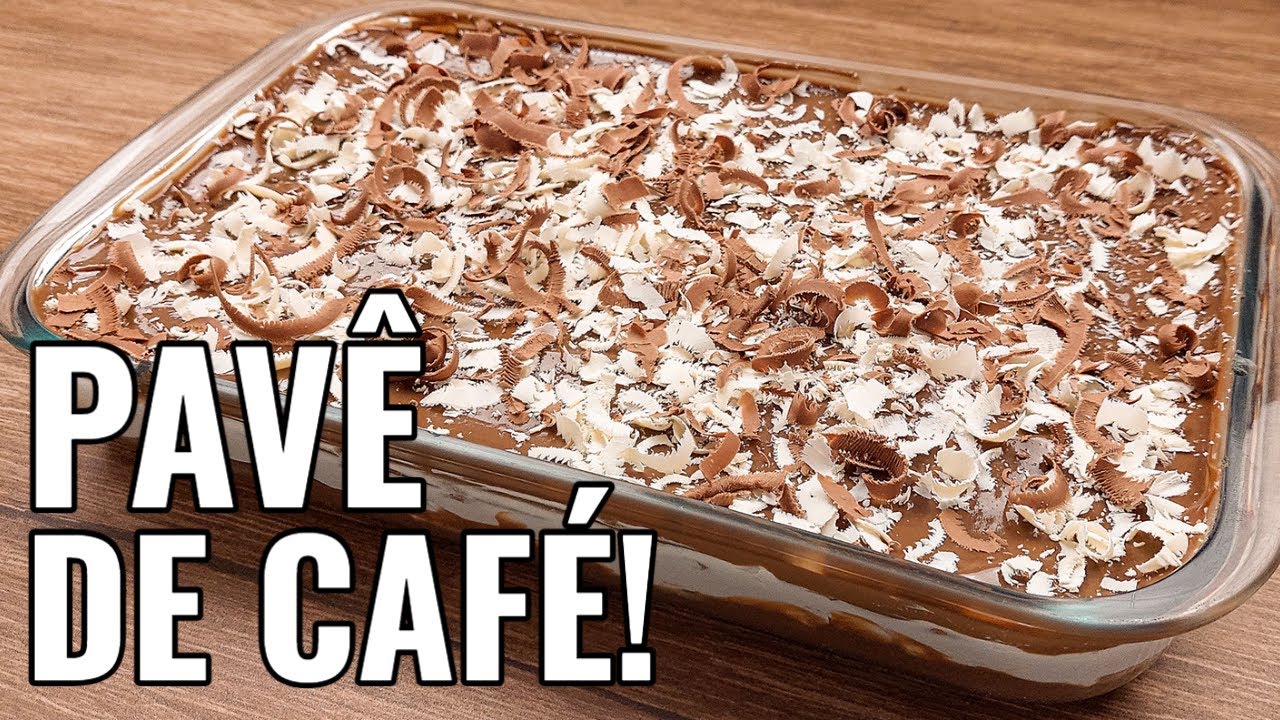 NÃO PODE FALTAR NA SUA CEIA ESSE PAVE CAFÉ!!