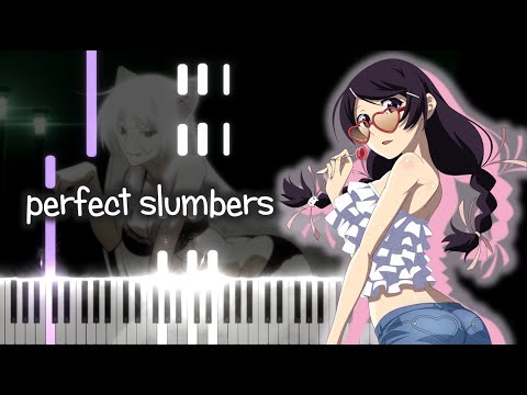 Nekomonogatari: Kuro OP - perfect slumbers【Yui Horie】- Piano Tutorial