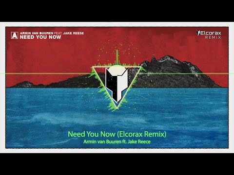 Armin van Buuren ft. Jake Reece - Need You Now (Eclypse Remix)