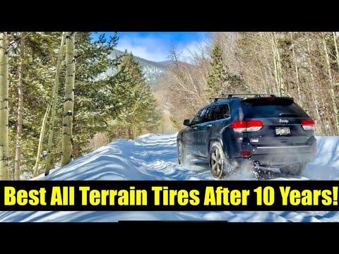 Best All-Terrain Tires After 10 Years – Real-World Performance & Winter Grip Tested!