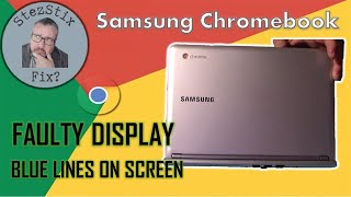 Samsung Chromebook with a faulty display.  Can I Fix the blue lines of death? :)