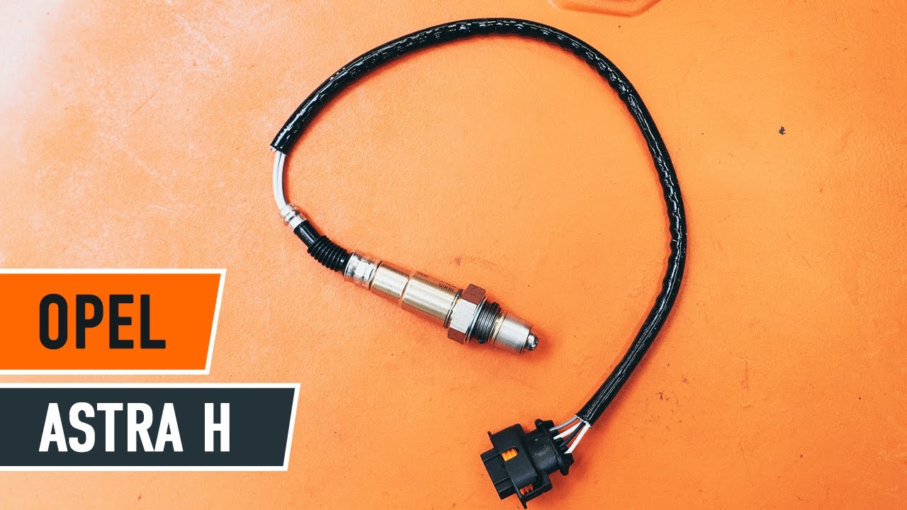 How to change lambda sensor on Opel Astra H saloon replacement guide