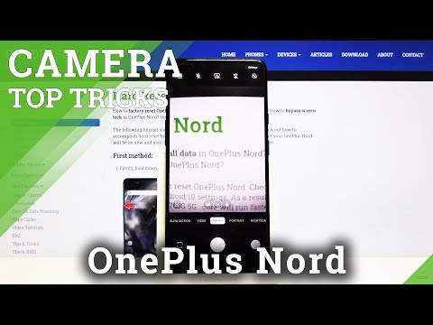 OnePlus Nord Camera Top Trickes / Camera Hacks