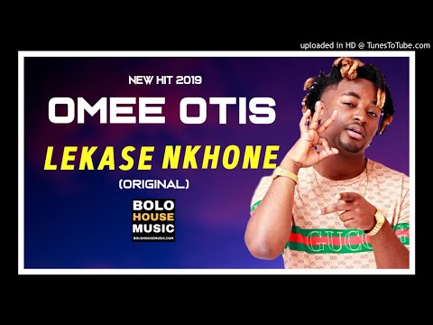 Omee Otis - Lekase Nkhone (New Hit 2019)