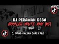 DJ PERAWAN DESA BOOTLEG SOUND XPUTZ RMX 𝑿𝑮 VIRAL TIK TOK TERBARU 2025
