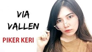 Download lagu DJ VIA VALLEN PALING ENAK ' PIKER KERI ' 😃😃😃 ^TOMY NBK^ mp3