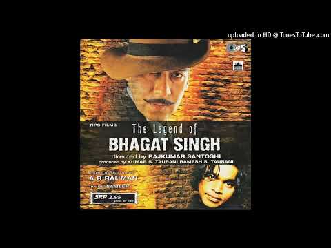 Pagdi-Sambhal-Jatta-New-Sukhwinder Singh-Chorus-The Legend of Bhagat Singh-A R Rahman-Sameer-2002