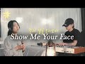 Show Me Your Face(주의 얼굴 보이소서)