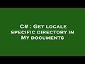 C Get Locale Specific Directory In My Documents