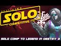 Destiny 2 Solo Comp To Legend - The Experience: Part 2