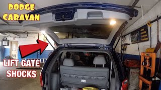 How to replace lift gate shocks on Dodge Caravan
