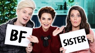 Who Knows Me Better?! (Boyfriend vs Sister!)