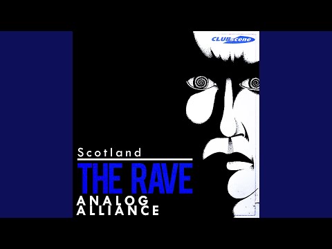 Scotland The Rave
