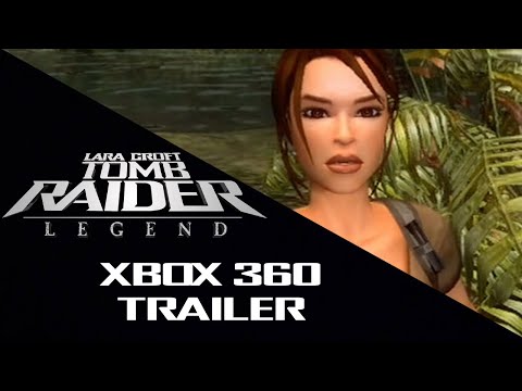 Xbox 360 Trailer | Tomb Raider: Legend
