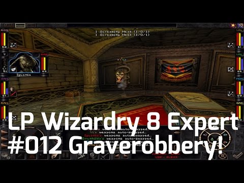 Let's Play Wizardry 8 Expert Playthrough #12 - Insane Graverobbery!