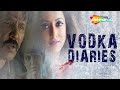 मनाली में हत्याओं का सिलसिला | Vodka Diaries | Kay Kay Menon | Mandira B