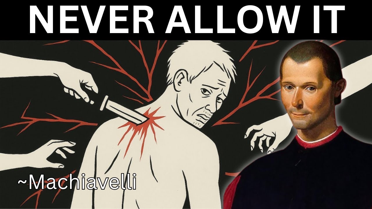 The 7 UNACCEPTABLE Behaviors that Machiavelli Warns Us Not to Tolerate