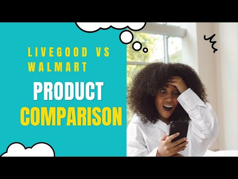 LiveGood vs. Walmart Product Comparison