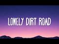 Dax Lonely Dirt Road Lyrics