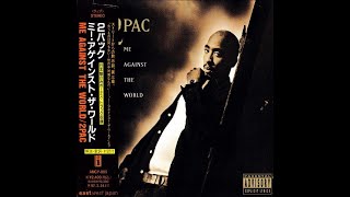 2Pac (feat. Dramacydal) - Me Against The World