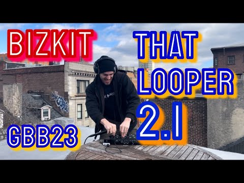 BizKit - GBB23: World League Loopstation Category | THAT LOOPER 2.1