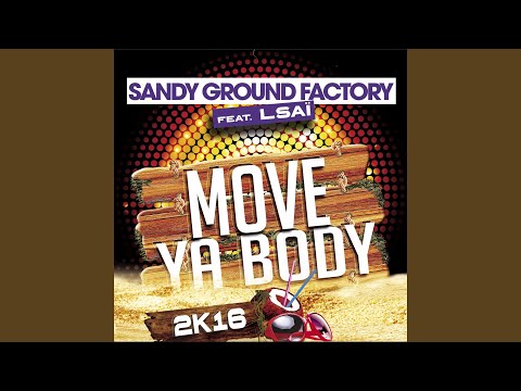 Move Ya Body (feat. Lsaï) (Willy William Remix)