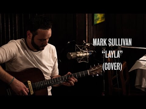 Mark Sullivan - Layla (Eric Clapton Cover) - Ont Sofa Live at Joe Allen