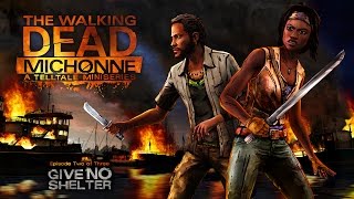 The Walking Dead: Michonne - Episode 2: Give No Shelter