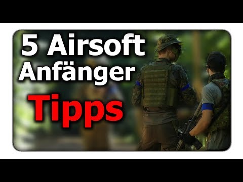 5 Tipps die jeder Airsoft ANFÄNGER wissen muss!