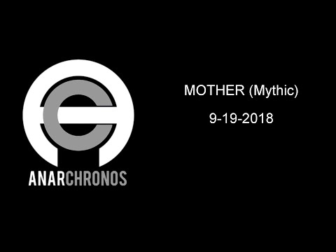AnarChronos - MOTHER (Mythic)