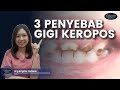 Penyebab GIGI KEROPOS Yang Jarang Diketahui ️ Begini Penjelasanya Dari Drg Brigitta Stefanie