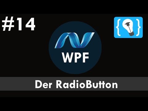 WPF Tutorial Deutsch 14 Der Radiobutton