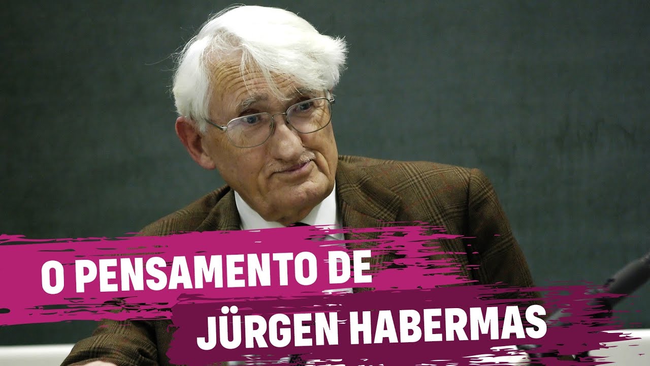 O Pensamento de Jürgen Habermas