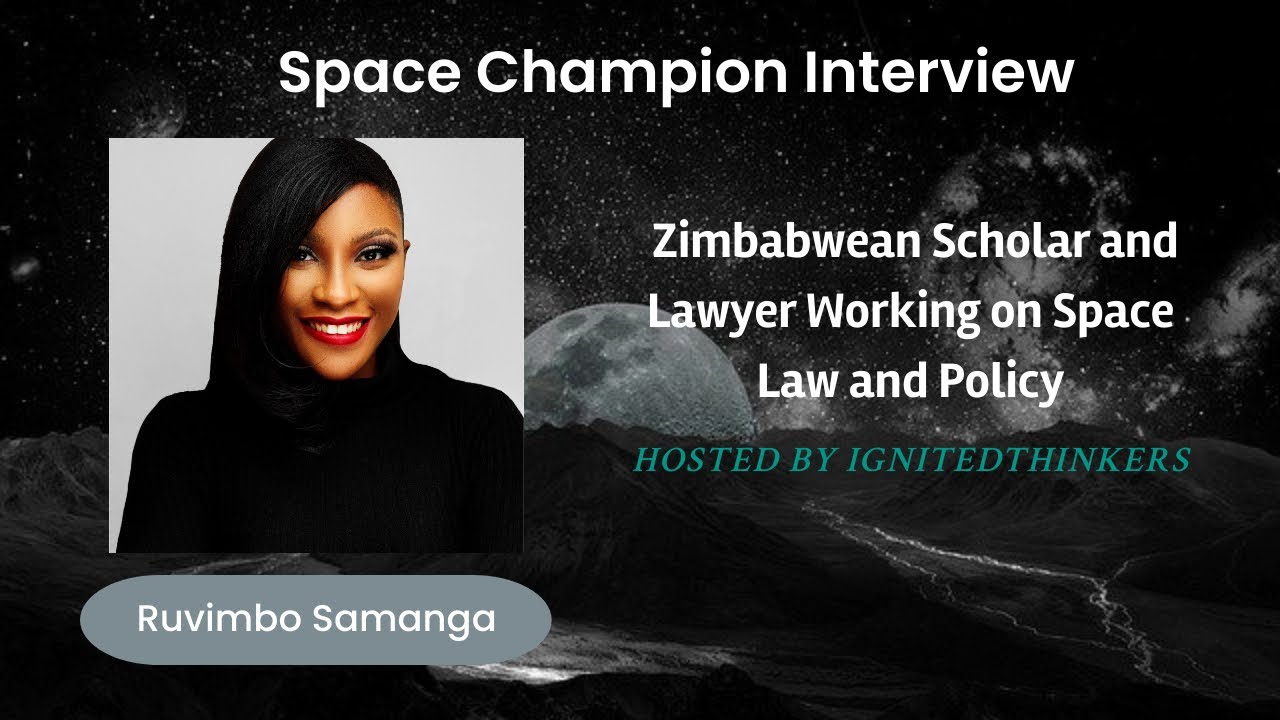 Ruvimbo Samanga: Zimbabwean Scholar and Distinguished Space ...